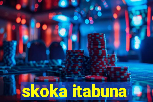 skoka itabuna